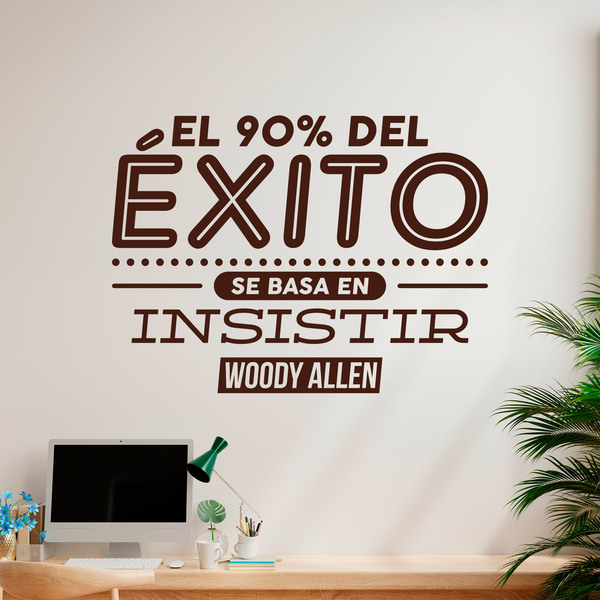 Stickers muraux: El 90% del éxito - Woody Allen