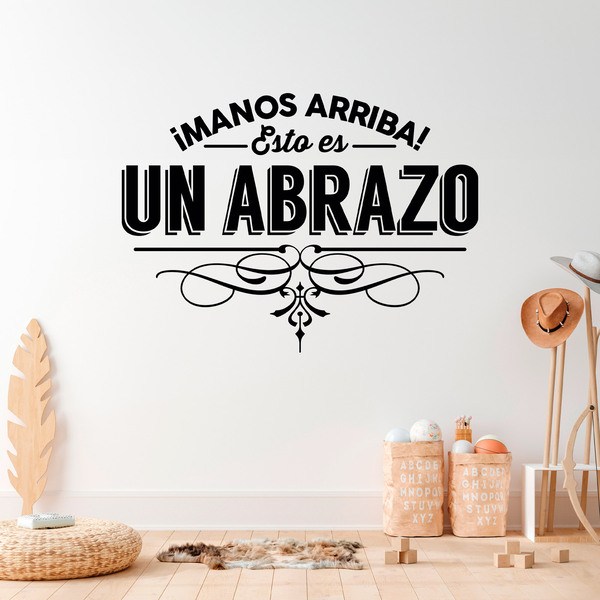 Stickers muraux: ¡Manos arriba! Esto es un abrazo