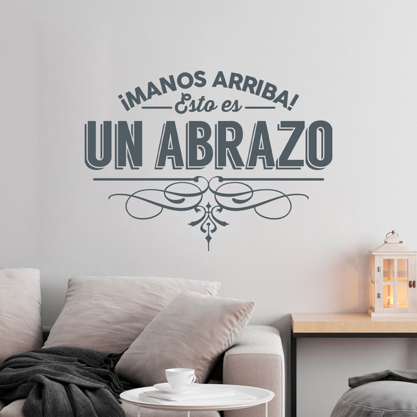 Stickers muraux: ¡Manos arriba! Esto es un abrazo