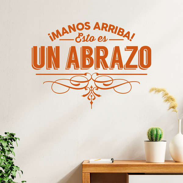 Stickers muraux: ¡Manos arriba! Esto es un abrazo