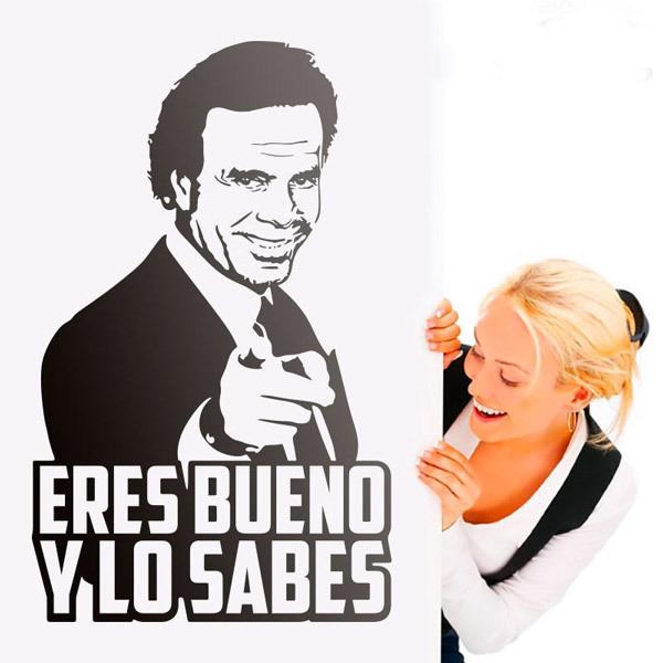 Stickers muraux: Eres bueno y lo sabes - Julio Iglesias