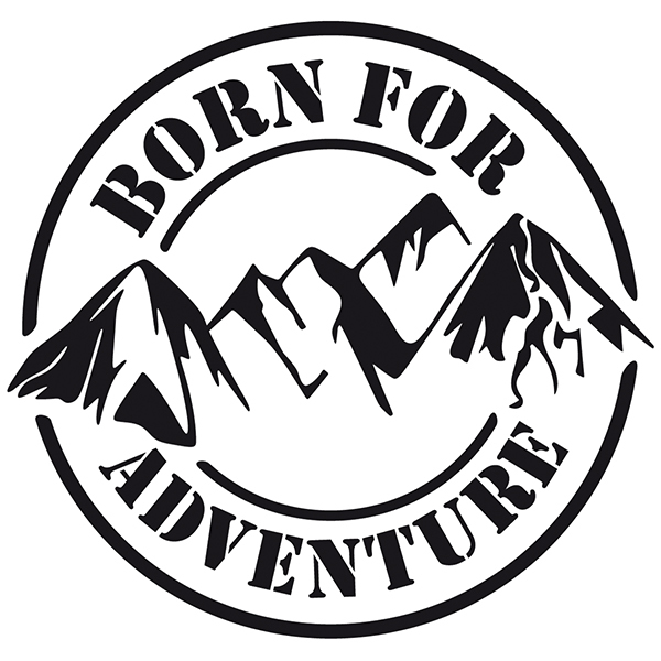 Stickers muraux: Born for Adventure