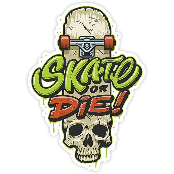 Autocollants: Skate or die