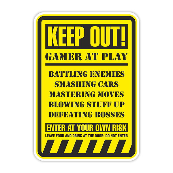 Autocollants: Keep Out! Gamer at Play II 0