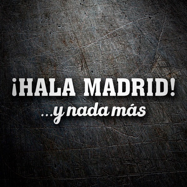 Autocollants: Hala Madrid, Hymne