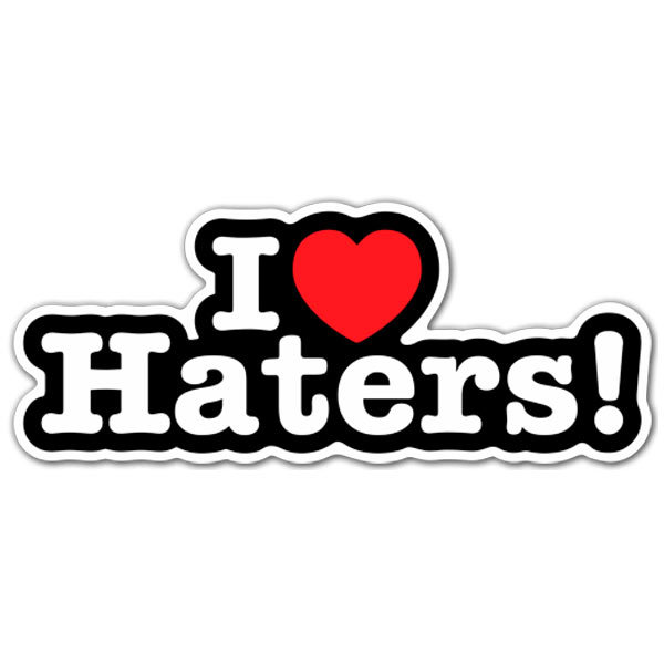 Autocollants: I love Haters