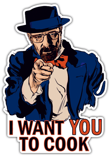 Autocollants: Breaking Bad I want you to Cook