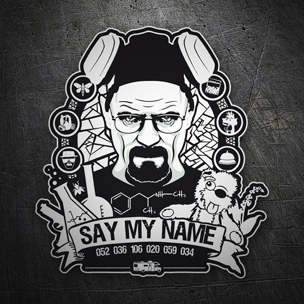 Autocollants: Breaking Bad Say My Name