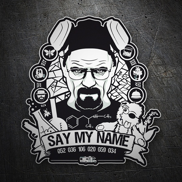 Autocollants: Breaking Bad Say My Name