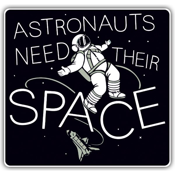 Autocollants: Les astronautes doivent leur espace