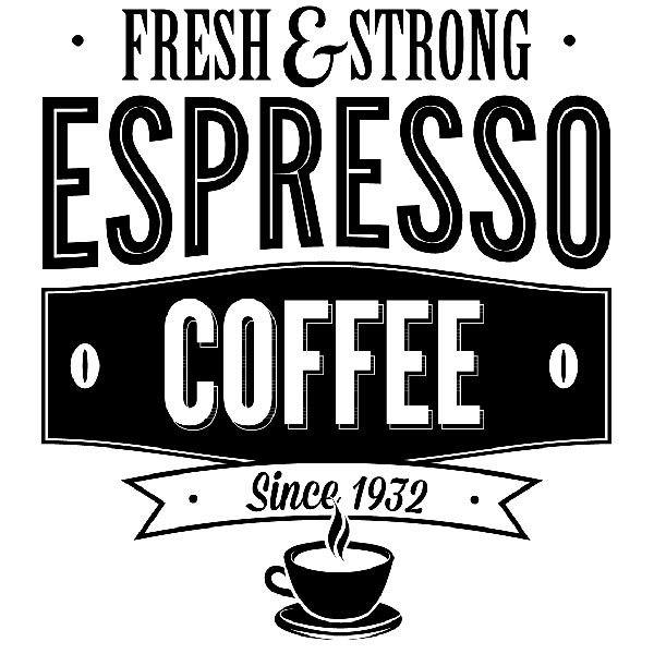 Stickers muraux: Fresh & Strong Espresso Coffee