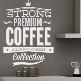 Stickers muraux: Strong Premium Coffee 2
