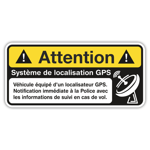 Autocollants: Autocollant Attention Systeme de localisation GPS