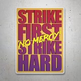 Autocollants: Strike First no Mercy! 3