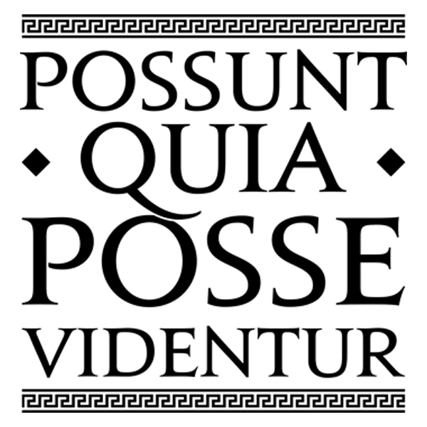 Stickers muraux: Possunt Quia Posse Videntur