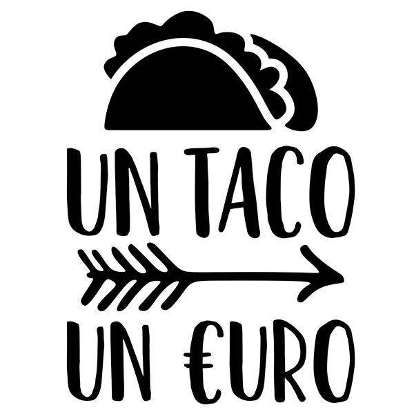 Stickers muraux: Un Taco un uro 