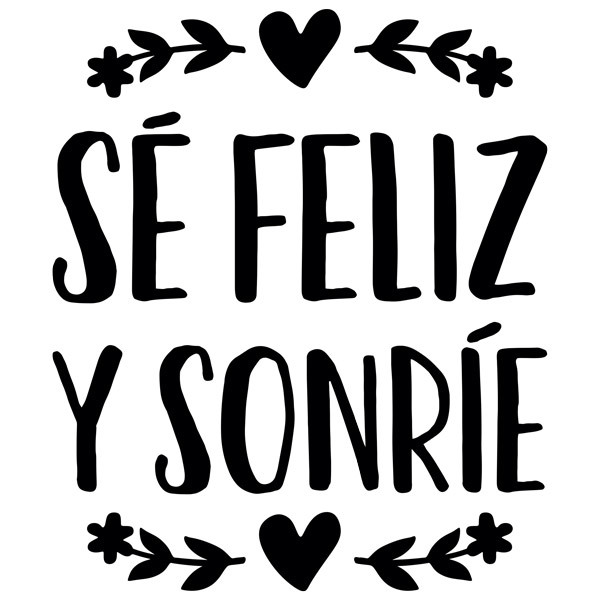 Stickers muraux: Sé feliz y sonríe