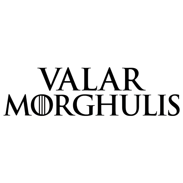 Stickers muraux: Valar Morghulis