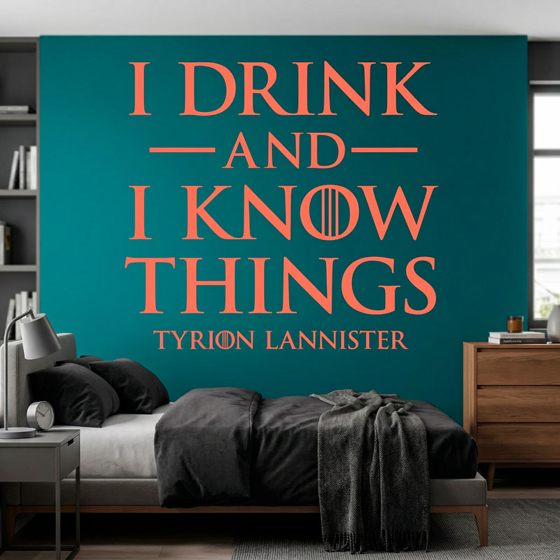 I drink and I Know things 10/11