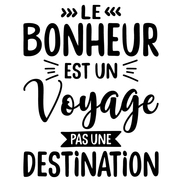 Stickers muraux: Le bonheur est un voyage...