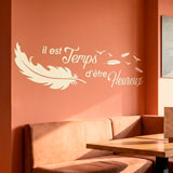 Stickers muraux: Il est temps d'&ecirc;tre Heureux 5