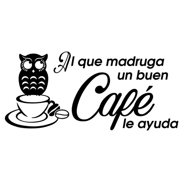 Stickers muraux: Al que madruga un buen café le ayuda