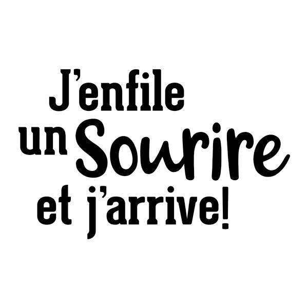 Stickers muraux: J'enfile un sourire et j'arrive !