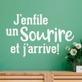 Stickers muraux: J`enfile un Sourire et j`arrive 2