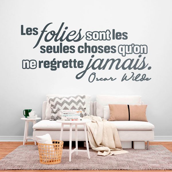 Les folies sont les seules choses qu'on ne regrett 0