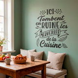 Stickers muraux: Ici Tombent en Ruine les Merveilles de la Cuisine 12