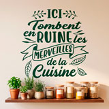 Stickers muraux: Ici Tombent en Ruine les Merveilles de la Cuisine 17