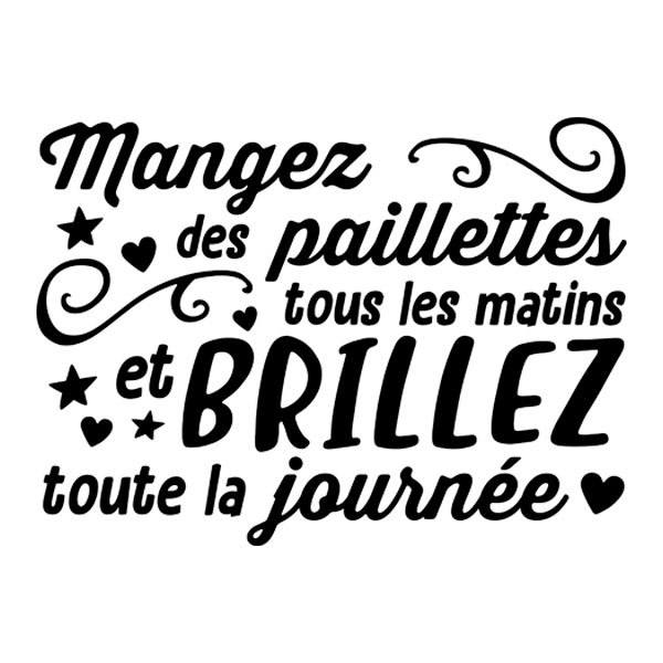 Stickers muraux: Mangez des paillettes et brillez toute la journ&eacute;e