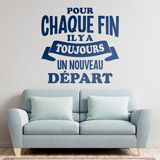 Stickers muraux: Pour Chaque Fin il y a Toujours 3