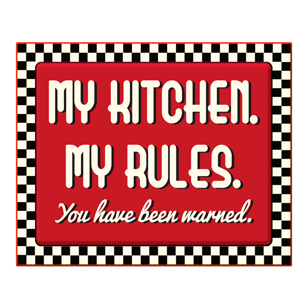 Stickers muraux: My Kitchen my Rules 0