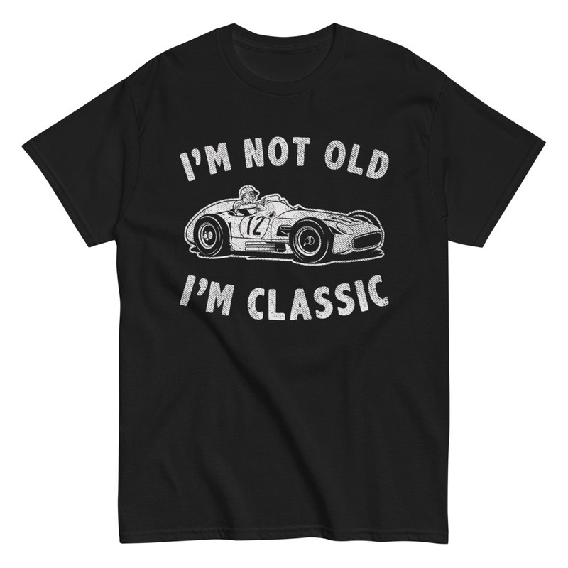 T-shirts: Je ne suis pas vieux, je suis classique