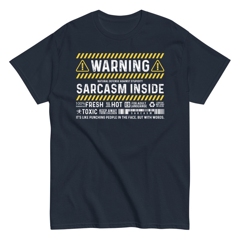 T-shirts: Avertissement Sarcasme Intérieur