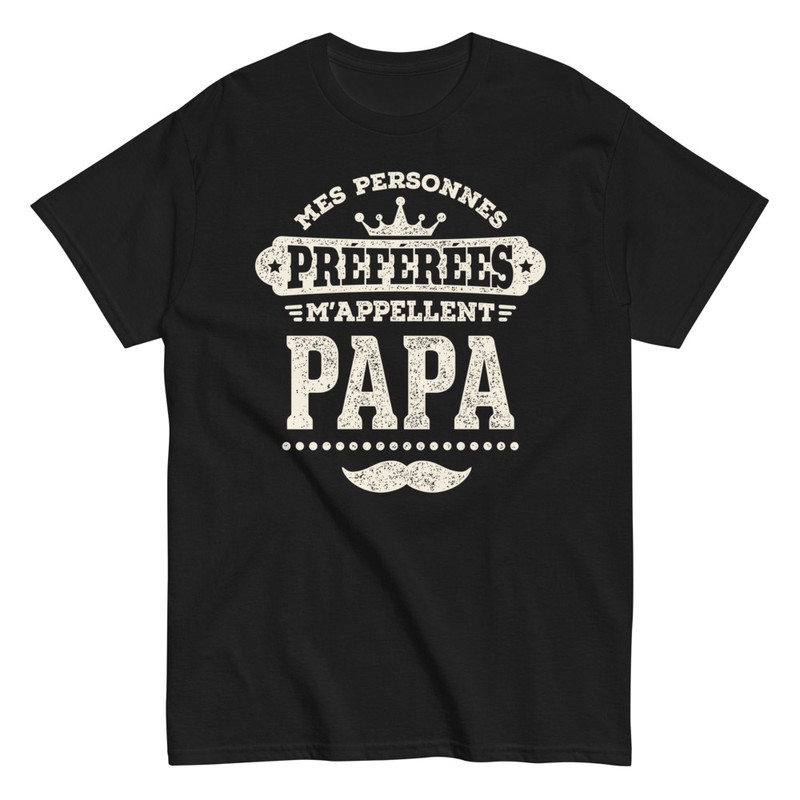 T-shirts: Mes Personnes Préférées M'appellent Papa