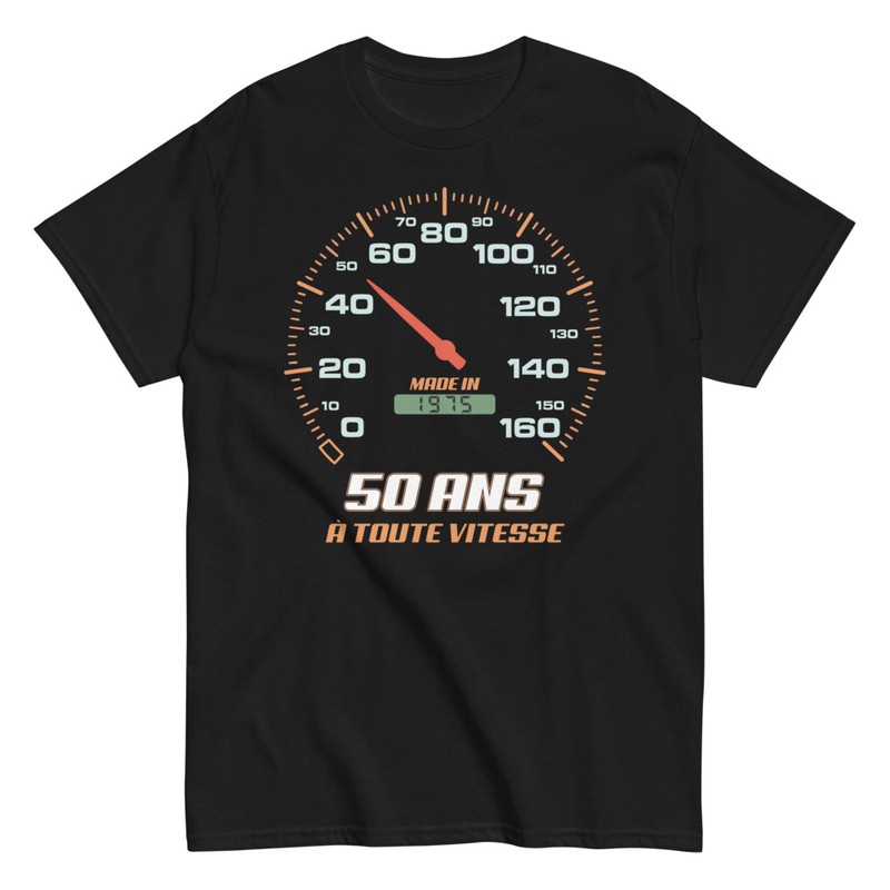 T-shirts: Cadeau d'anniversaire pour les 50 Ans À Toute Vite