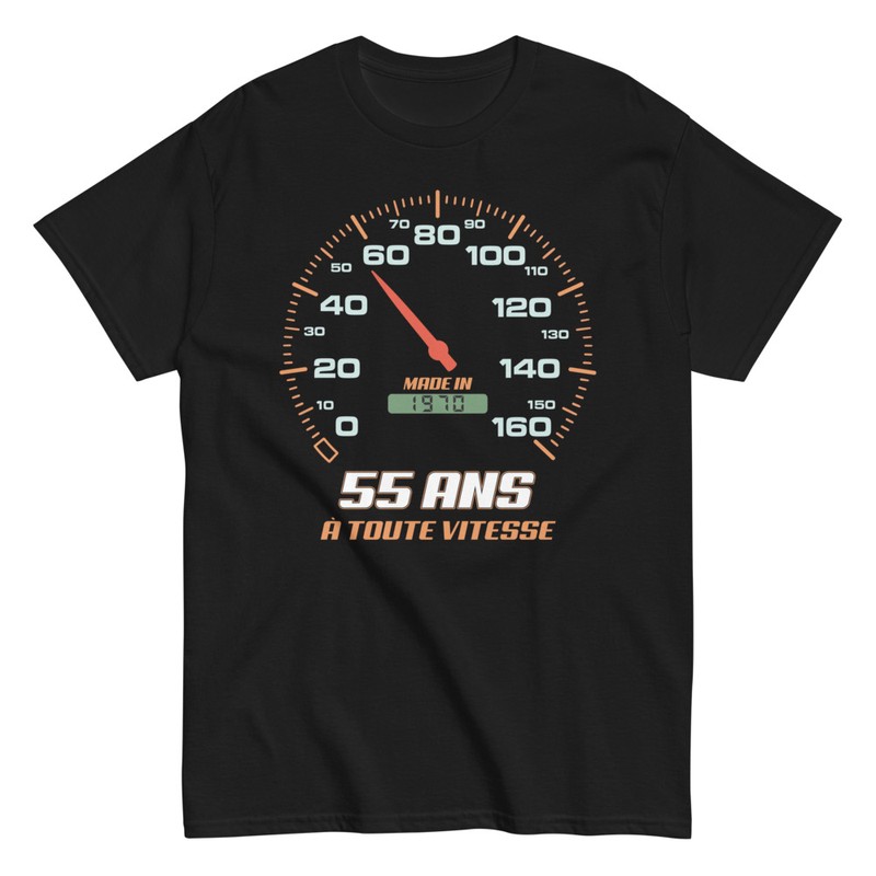 T-shirts: Cadeau d'anniversaire pour les 55 Ans À Toute Vite