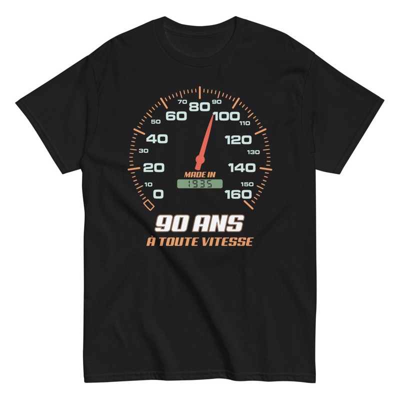 T-shirts: Cadeau d'anniversaire pour les 90 Ans À Toute Vite