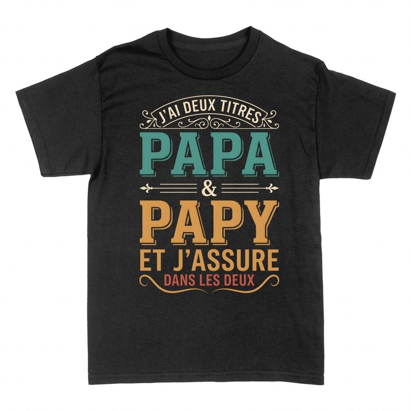 T-shirts: Papa & papy, j'assure dans les deux