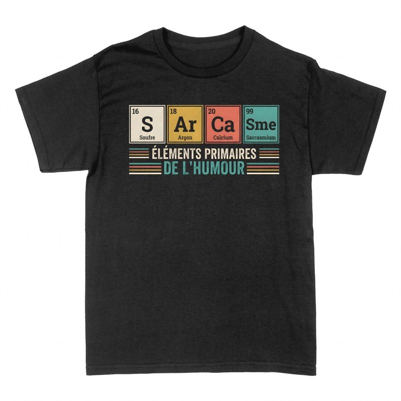 T-shirts: Sarcasme tableau p&eacute;riodique de l'humour