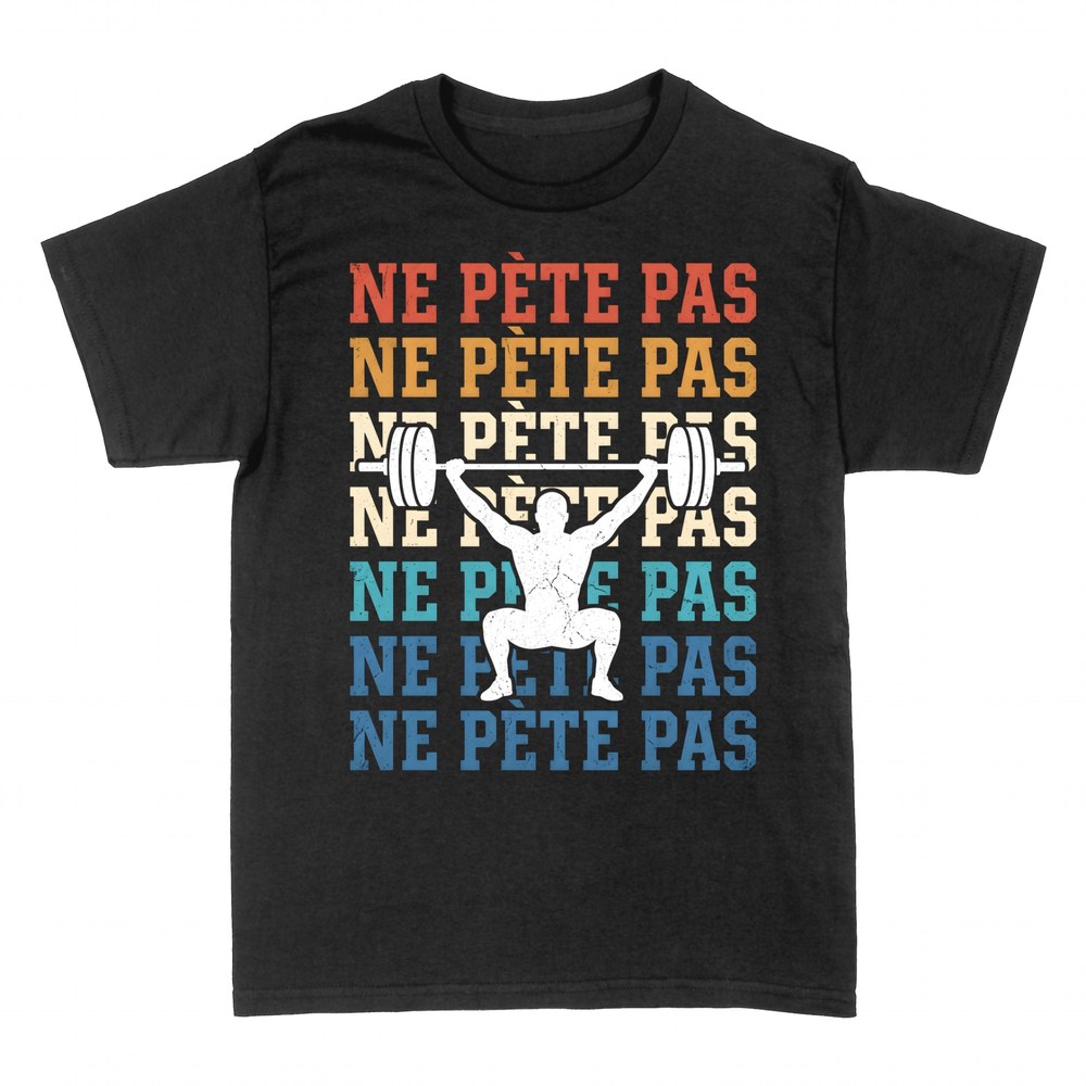 T-shirts: Ne p&egrave;te pas halt&eacute;rophile r&eacute;tro