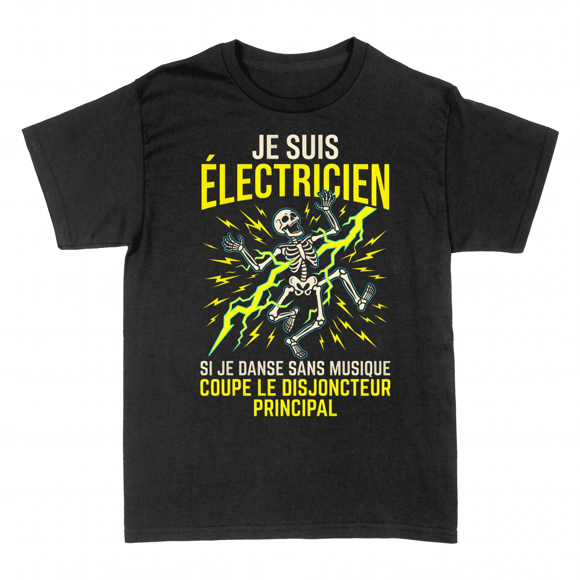 T-shirts: Je Suis &Eacute;lectricien Humour Squelette Dr&ocirc;le