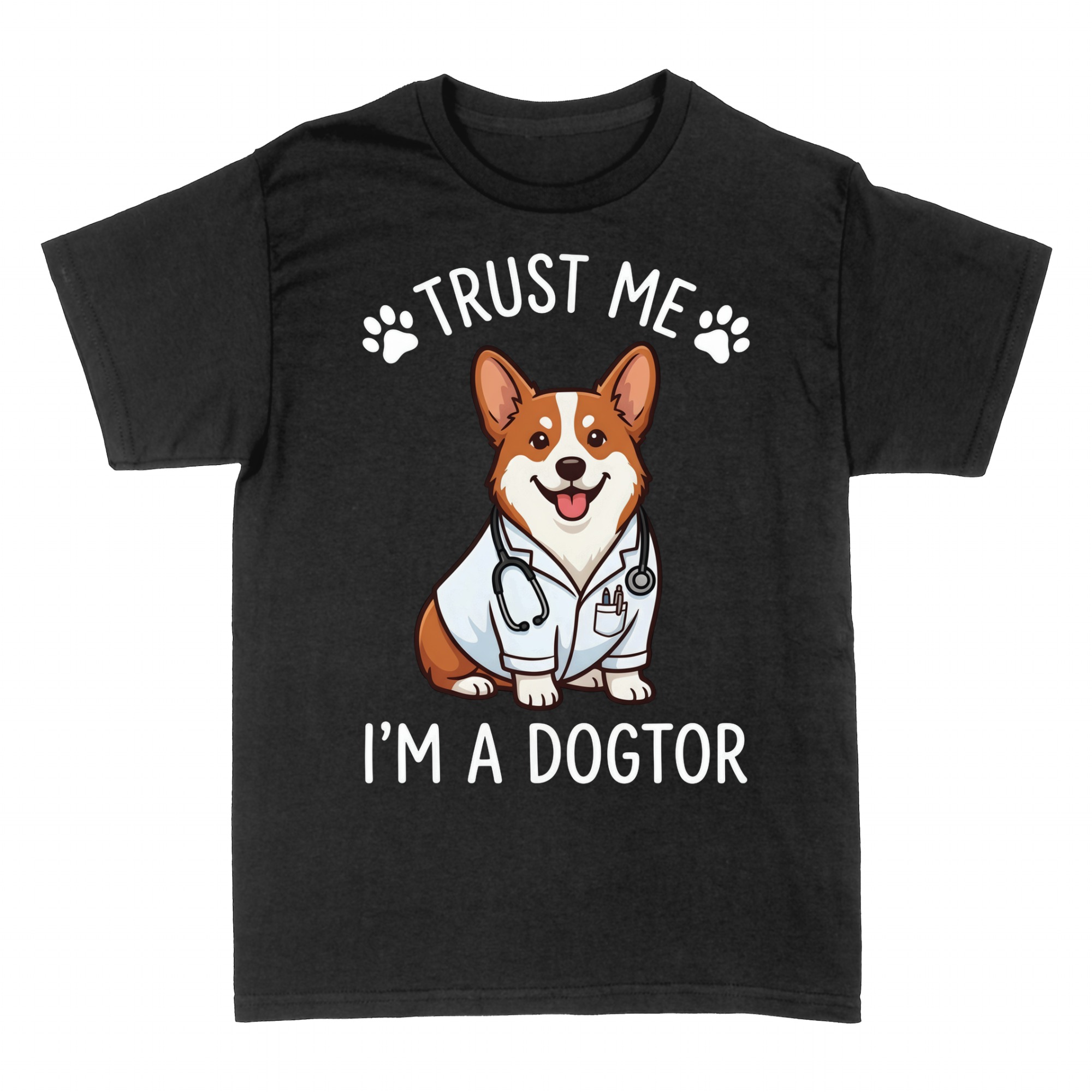 T-shirts: Trust Me V&eacute;t&eacute;rinaire Corgi Dr&ocirc;le
