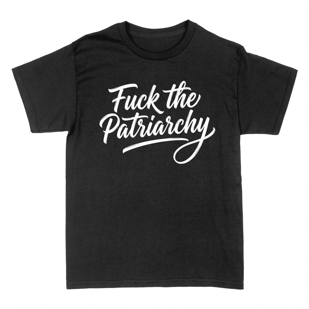 T-shirts: Fuck the Patriarchy f&eacute;ministe