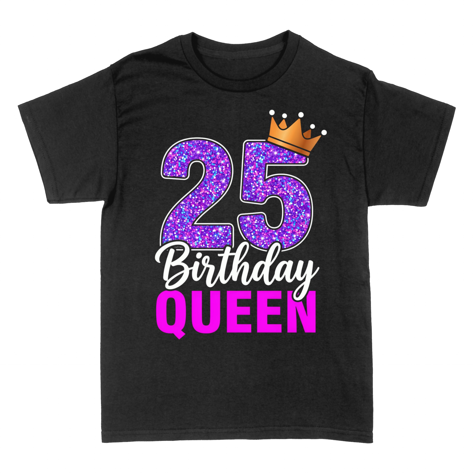 T-shirts: 25 ans reine d'anniversaire couronne