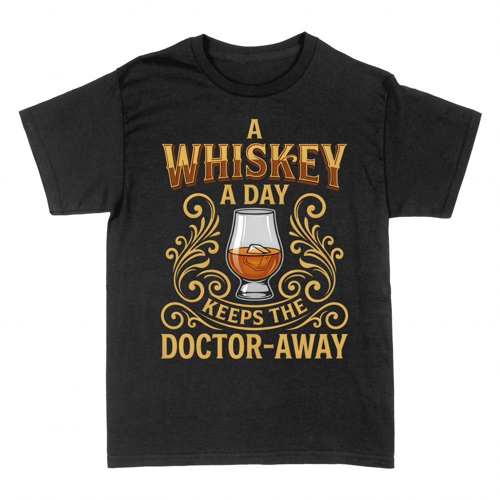 T-shirts: Un whisky par jour &eacute;loigne le m&eacute;decin