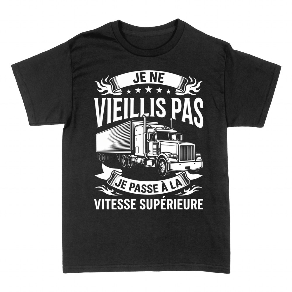 T-shirts: Je passe &agrave; la vitesse sup&eacute;rieure