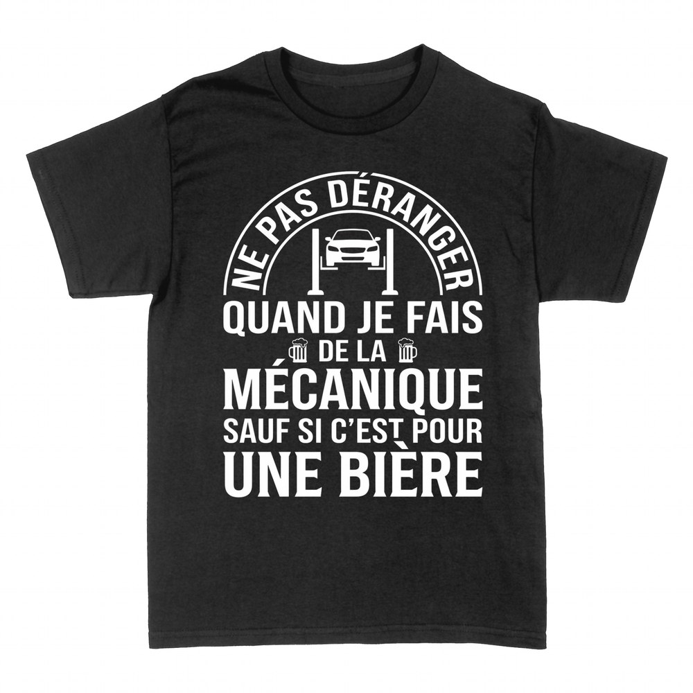 T-shirts: M&eacute;canique sauf si c'est pour une bi&egrave;re